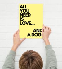 Plaquinha Pet All you need is love and a dog