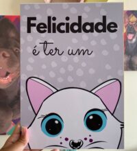 Plaquinha Pet Felicidade é ter um gato