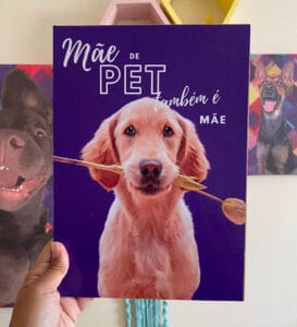 Plaquinha Mãe de Pet também é Mãe (Cachorro)